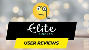 EliteSingles The Scholarly Stop for Serious Relationships - A User Review Analysis