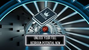Unlock Your Full Bedroom Potential Now