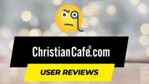 ChristianCafe User Reviews A Beacon of Faith and Love