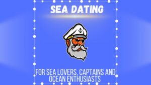 Captain Connexion's Voyage Exploring Online Dating for Maritime Enthusiasts