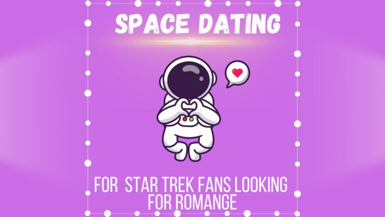 Voyage to Love Captain Connexion's Trek through Star Trek Dating