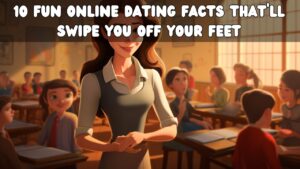 10 Fun Online Dating Facts that’ll Swipe You off Your Feet