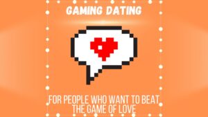 Captain Connexion's Quest Dating in the Realm of Gaming Passions
