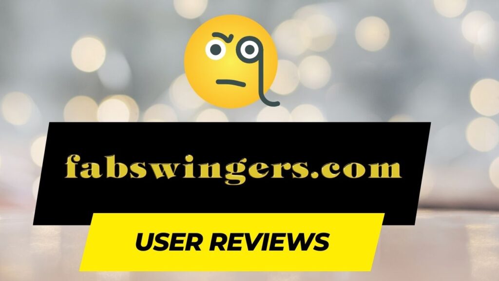 Fabswingers Uncovered A Candid Look into Swinger Dating