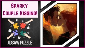 Piece Together the Magic of Love Unveil the Sparky Couple Kissing!