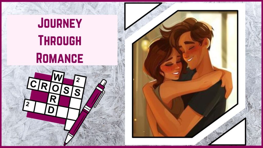 Unlock the Secrets of Love A Crossword Journey Through Romance