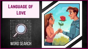 Embark on a Romantic Adventure Discover the Language of Love in Our Enchanting WordSearch!