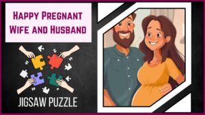 Celebrating Love and New Beginnings with Our Happy Pregnant Wife and Husband Jigsaw Puzzle